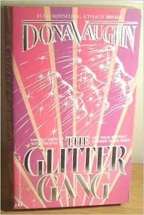 The Glitter Gang by Dona Vaughn