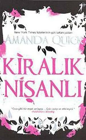 Kiralık Nişanlı by Demet Alınyeleklioğlu, Amanda Quick