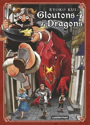Gloutons et Dragons, Tome 4 by Ryoko Kui