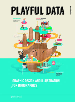 Playful Data: Graphic Design and Illustration for Infographics by Wang Shaoqiang