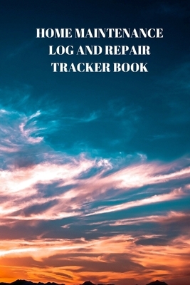 Home Maintenance Log and Repair Tracker Book: 94 Pages of 6 X 9 Inch Handy RV and Camper Travel Book by Larry Sparks