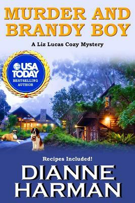 Murder and Brandy Boy by Dianne Harman