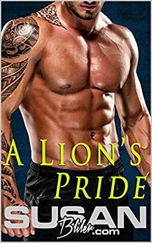 A Lion's Pride by Susan A. Bliler