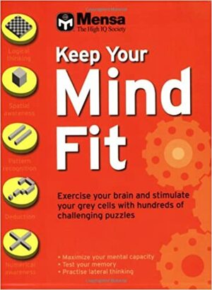 Mensa: Keep Your Mind Fit by Robert Allen