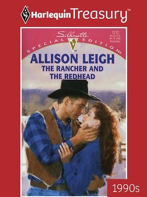 The Rancher and the Redhead by Allison Leigh