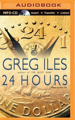 24 Hours by Greg Iles