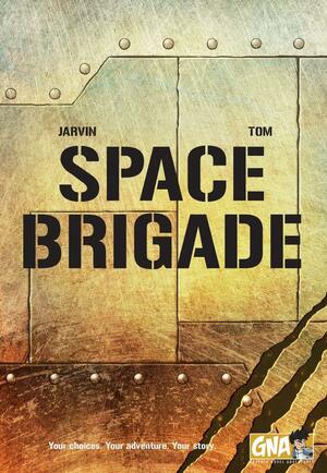 Space Brigade by Jarvin