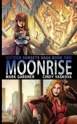 Moonrise by Cindy Vaskova, Mark Gardner