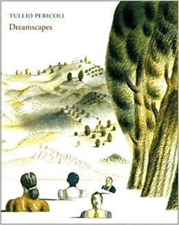 Dreamscapes of Tullio Pericoli by Tullio Pericoli