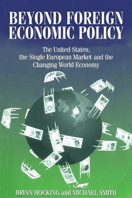 Beyond Foreign Economic Policy by Richard Smith
