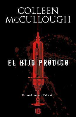 El Hijo Pródigo by Colleen McCullough