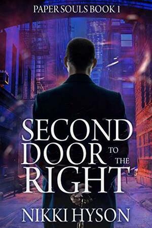 Second Door to the Right: Paper Souls Book One by Nikki Hyson