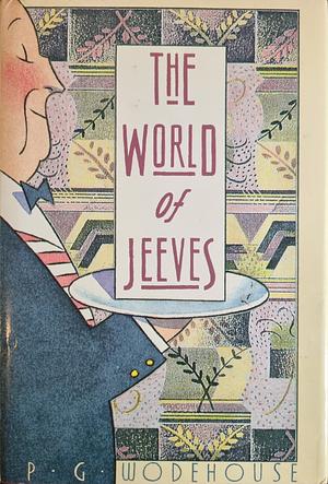 The World of Jeeves by P.G. Wodehouse