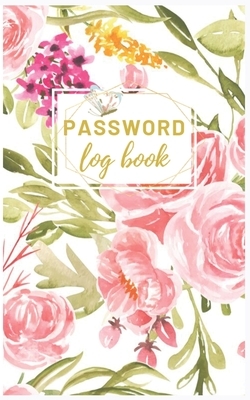 Password Log Book: Personal Internet Address & Password Logbook: Password Book: Password Book Small Keep Track of: Usernames, Passwords, by Sharon Henry