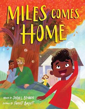 Miles Comes Home (A Picture Book Adoption Story for Kids) by Sarah S. Brannen