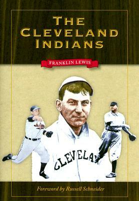 The Cleveland Indians by Franklin Lewis