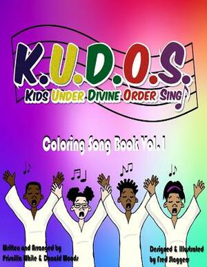 Kudos by Priscilla White, Donald Woods