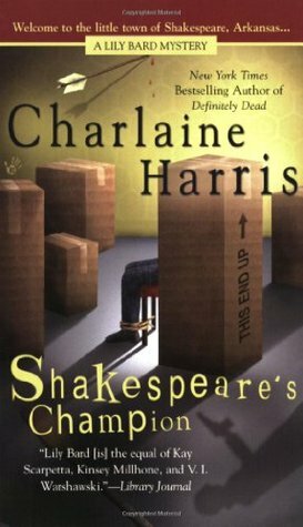 Shakespeare's Champion by Charlaine Harris