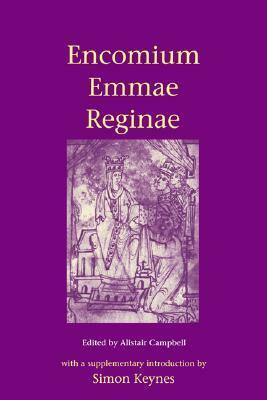 Encomium Emmae Reginae by Alistair Campbell