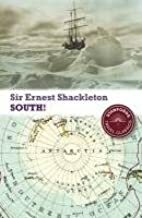 South! by Ernest Shackleton