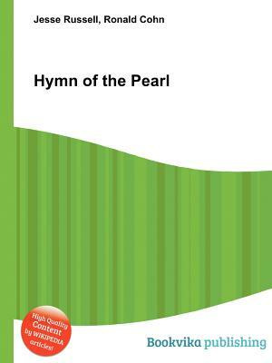 Hymn of the Pearl by Jesse Russell, Ronald Cohn