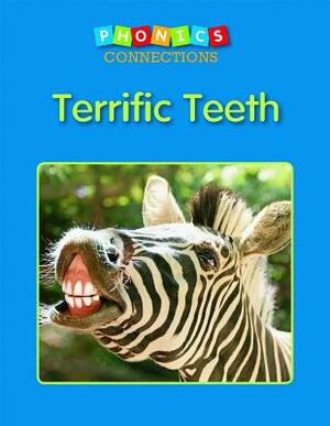 Terrific Teeth by Janelle Cherrington