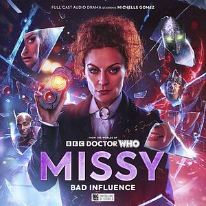 Missy: Series 4: Bad Influence by David Quantick, Lou Morgan, Freddie Valdosta