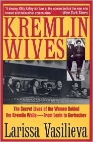Kremlin Wives by Larissa Vasilieva, Cathy Porter