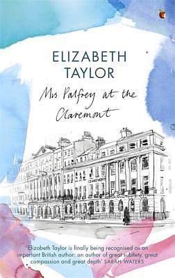 Mrs Palfrey at the Claremont by Elizabeth Taylor