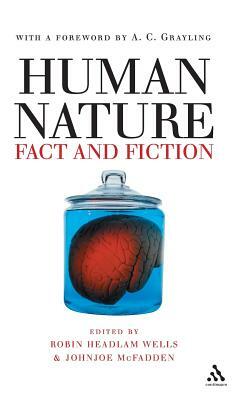 Human Nature: Fact and Fiction by Johnjoe McFadden, Robin Headlam Wells