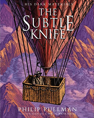 The Subtle Knife: Award-Winning, Internationally B Estselling, Now Full-colour Illustrated Ed by Philip Pullman