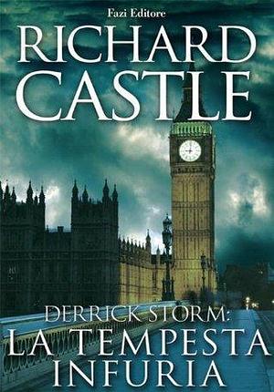 La tempesta infuria by Richard Castle, Richard Castle