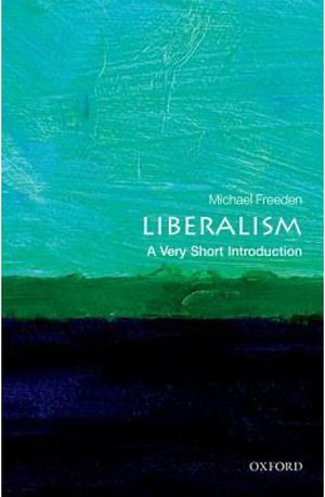 Liberalism: A Very Short Introduction by Michael Freeden