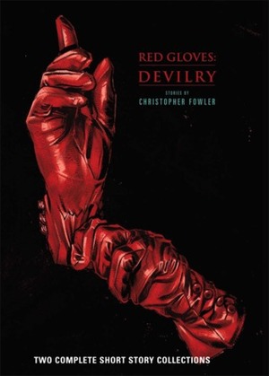 Red Gloves by Christopher Fowler