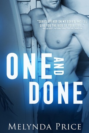 One and Done by Melynda Price