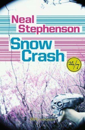 Snow Crash by Neal Stephenson
