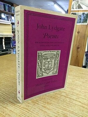 Poems (Mediaeval & Tudor) by John Norton-Smith, John Lydgate