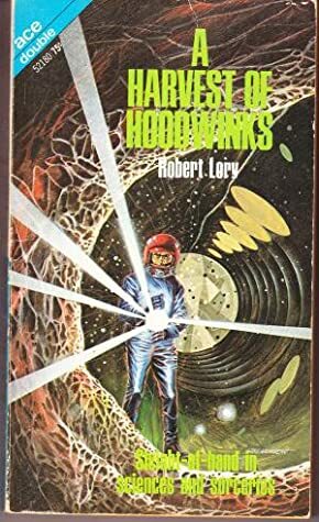 A Harvest of Hoodwinks / Masters of the Lamp by Robert Lory