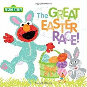 The Great Easter Race! by Sesame Workshop