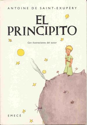 El Principito by Antoine de Saint-Exupéry