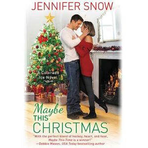 Maybe This Christmas by Jennifer Snow