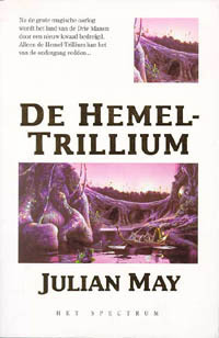De Hemel-Trillium by Julian May