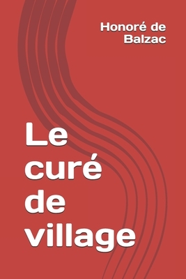 Le curé de village by Honoré de Balzac