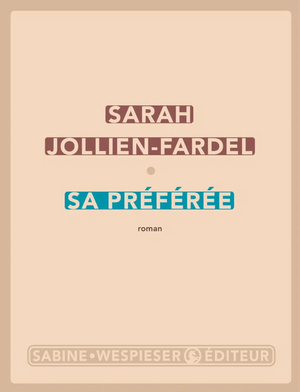 Sa préférée by Sarah Jollien-Fardel