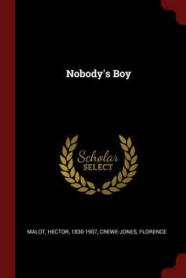 Nobody's Boy by Florence Crewe-Jones, Hector Malot