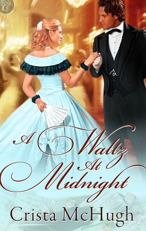 A Waltz at Midnight by Crista McHugh