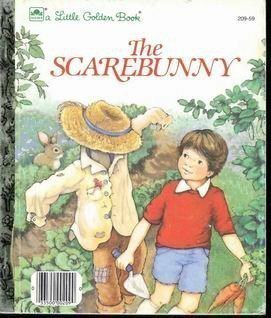 The Scarebunny by Kathy Wilburn, Dorothy Kunhardt