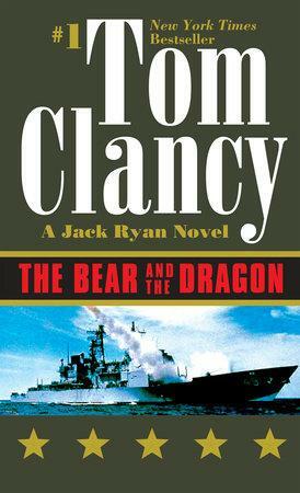 The Bear and the Dragon: Part 2 of 3 by Tom Clancy