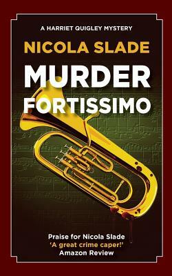 Murder Fortissimo by Nicola Slade