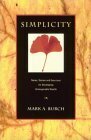 Simplicity: Notes, Stories and Exercises for Developing Unimaginable Wealth by Mark A. Burch